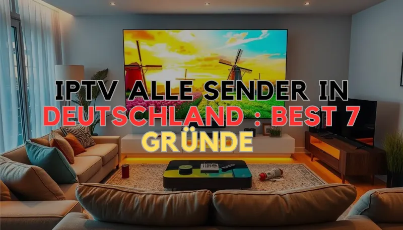 IPTV alle Sender in Deutschland