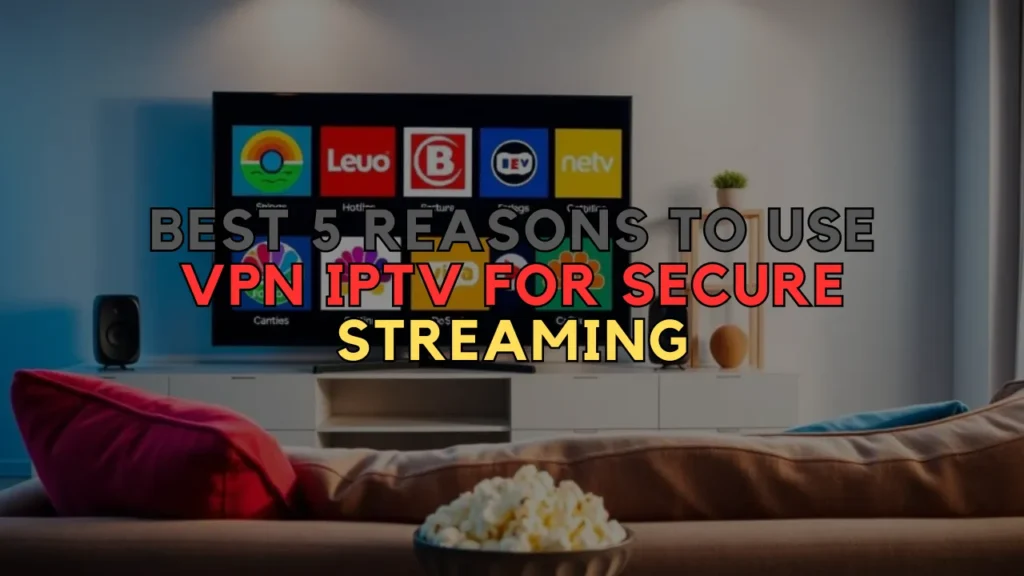 vpn iptv