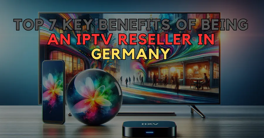 IPTV Reseller